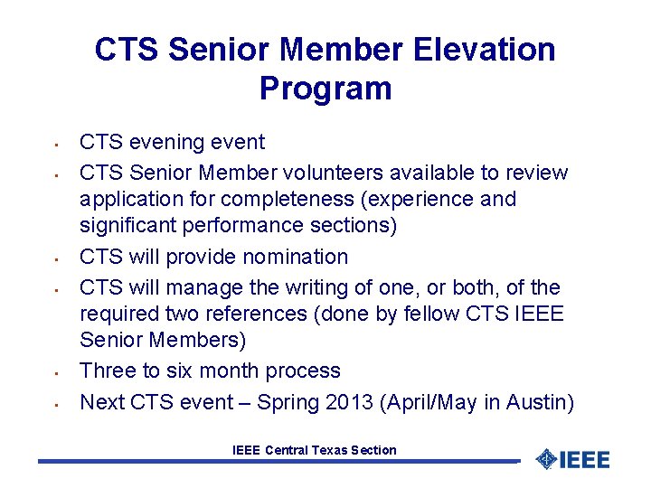 CTS Senior Member Elevation Program • • • CTS evening event CTS Senior Member