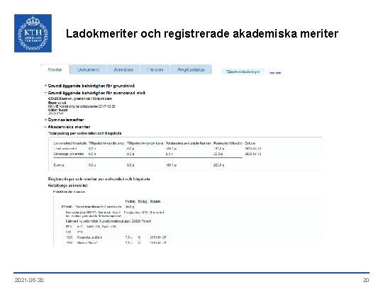 Ladokmeriter och registrerade akademiska meriter 2021 -05 -20 20 