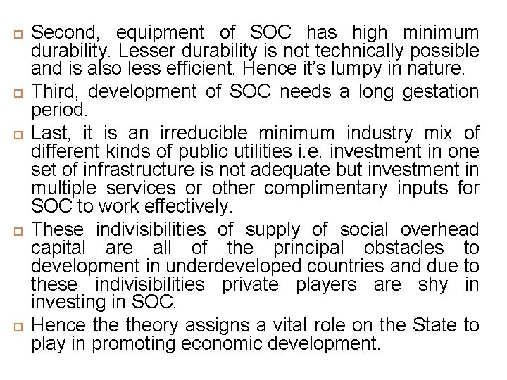  Second, equipment of SOC has high minimum durability. Lesser durability is not technically