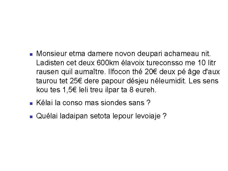  Monsieur etma damere novon deupari achameau nit. Ladisten cet deux 600 km élavoix