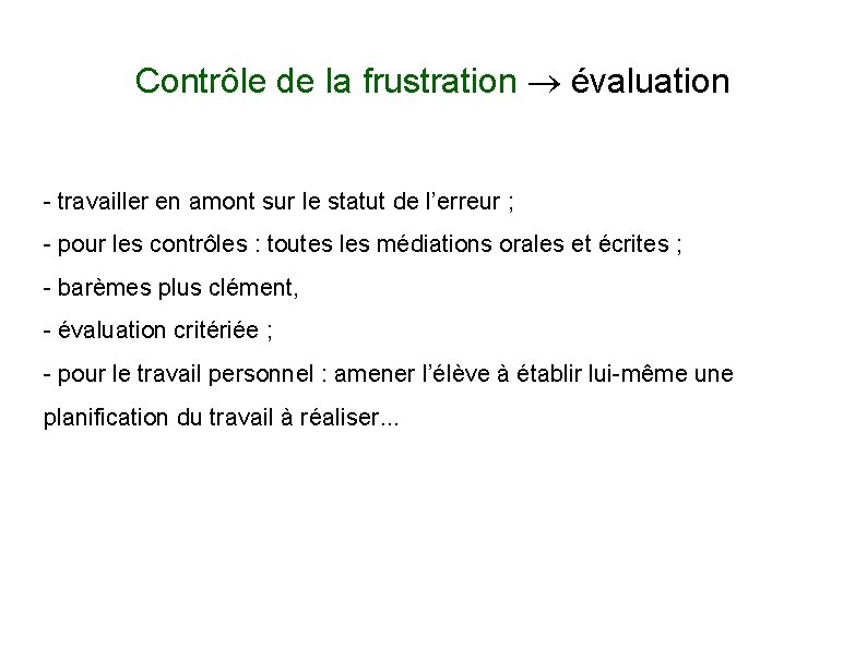 Contrôle de la frustration évaluation - travailler en amont sur le statut de l’erreur