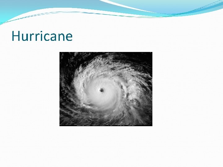 Hurricane 