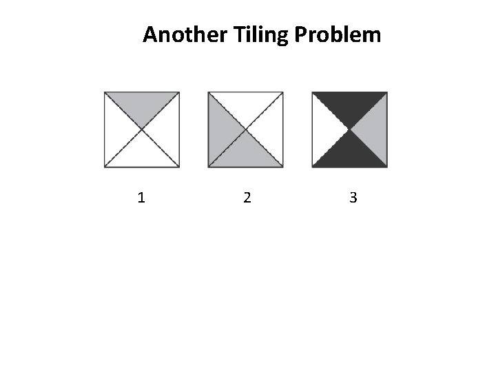 Another Tiling Problem 1 2 3 