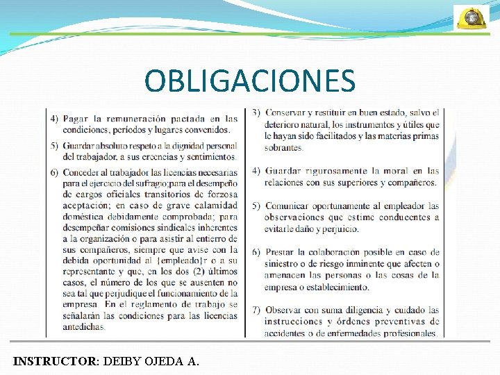 OBLIGACIONES INSTRUCTOR: DEIBY OJEDA A. 