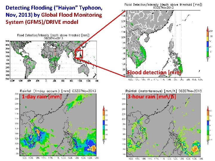 Detecting Flooding (“Haiyan” Typhoon, Nov, 2013) by Global Flood Monitoring System (GFMS)/DRIVE model Flood