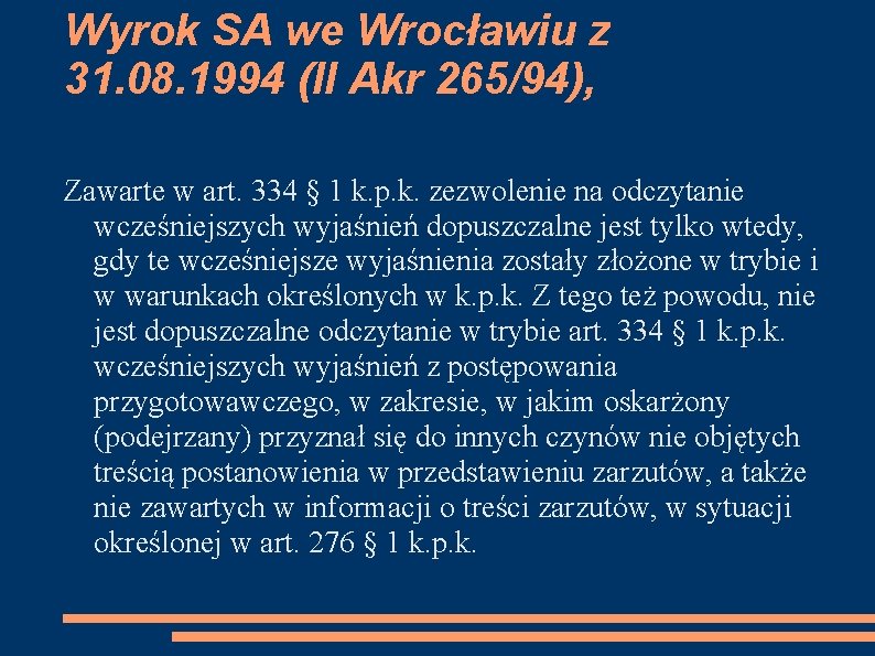 Wyrok SA we Wrocławiu z 31. 08. 1994 (II Akr 265/94), Zawarte w art.