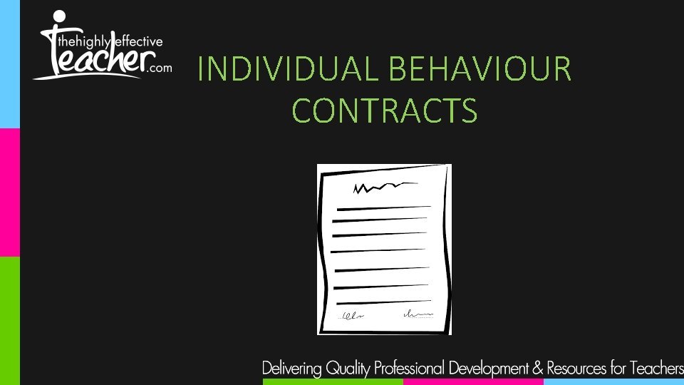 INDIVIDUAL BEHAVIOUR CONTRACTS 