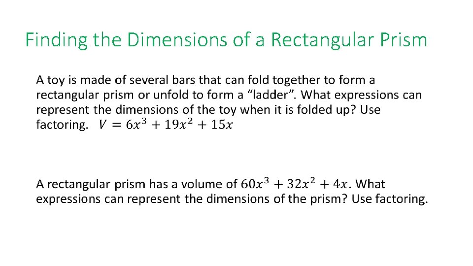 Finding the Dimensions of a Rectangular Prism • 