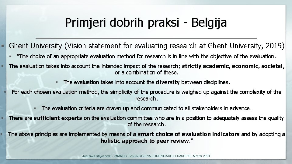 Primjeri dobrih praksi - Belgija § Ghent University (Vision statement for evaluating research at