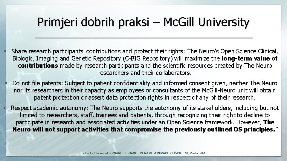 Primjeri dobrih praksi – Mc. Gill University § Share research participants' contributions and protect