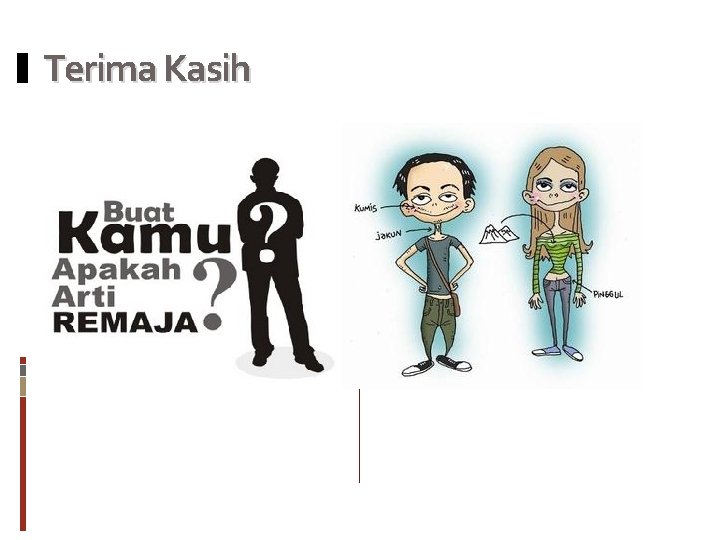 Terima Kasih 