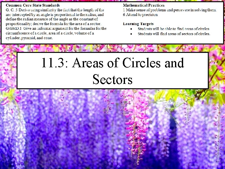 11. 3: Areas of Circles and Sectors 