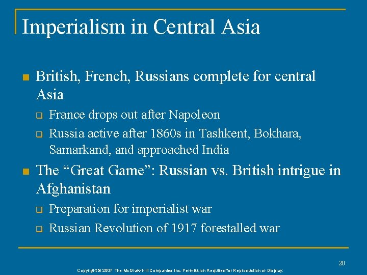 Imperialism in Central Asia n British, French, Russians complete for central Asia q q