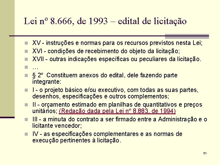 Lei nº 8. 666, de 1993 – edital de licitação n n n n