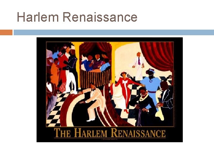 Harlem Renaissance 