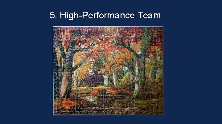 5. High-Performance Team 