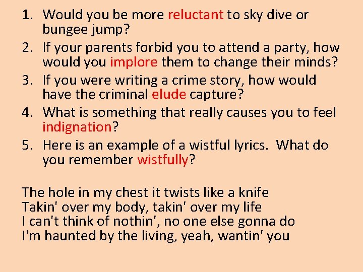 1. Would you be more reluctant to sky dive or bungee jump? 2. If