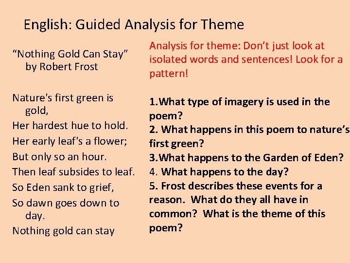 English: Guided Analysis for Theme “Nothing Gold Can Stay” by Robert Frost Analysis for