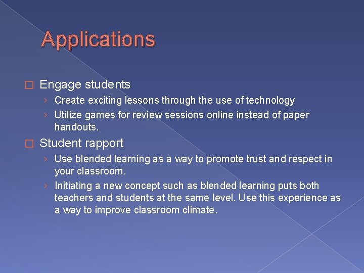 Applications � Engage students › Create exciting lessons through the use of technology ›