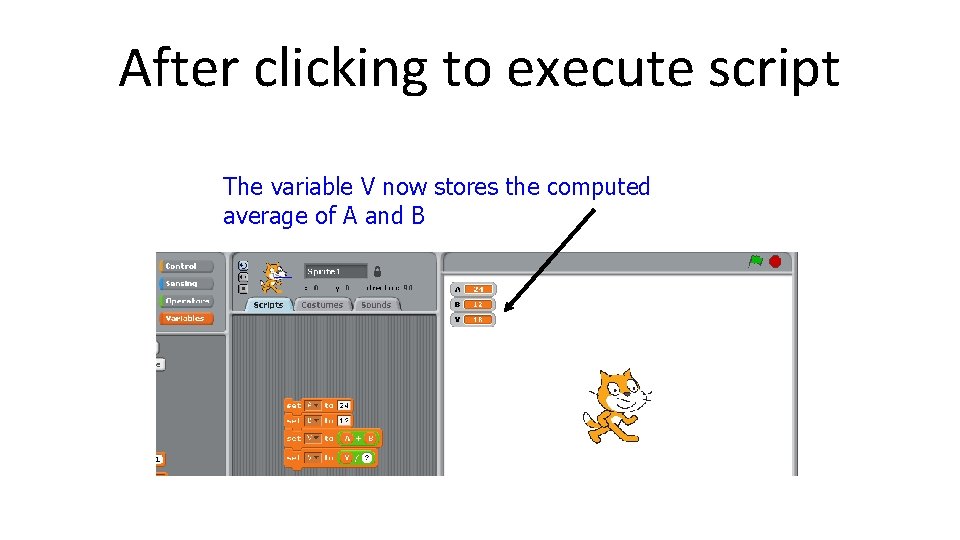 After clicking to execute script The variable V now stores the computed average of After clicking to execute script The variable V now stores the computed average of