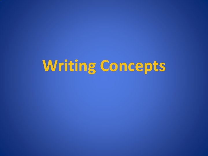 Writing Concepts 