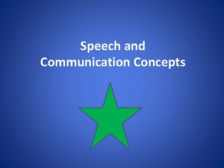 Speech and Communication Concepts 