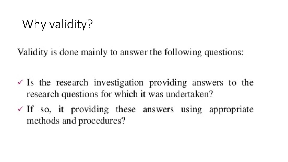 Why validity? 