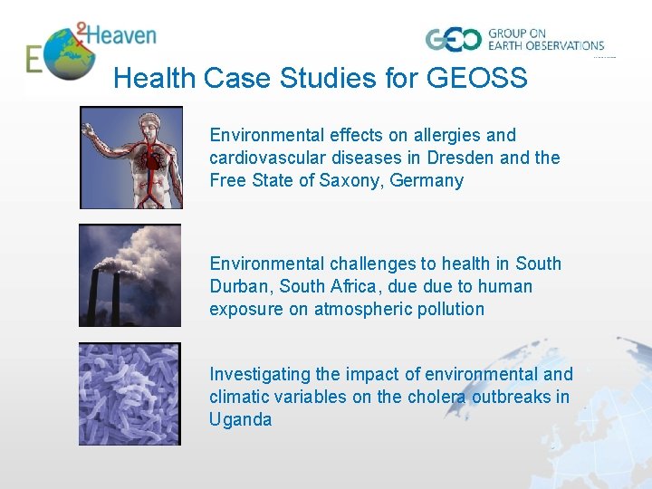 Health Case Studies for GEOSS Environmental effects on allergies and cardiovascular diseases in Dresden