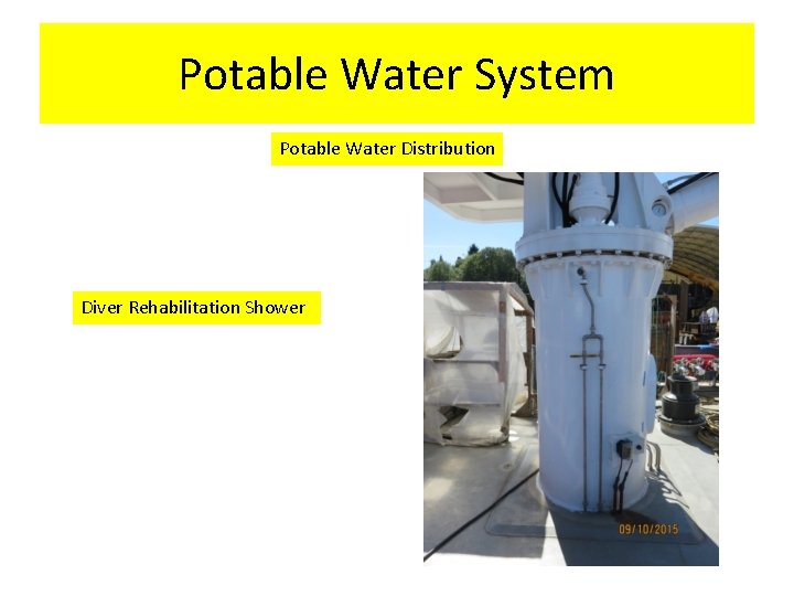 Potable Water System Potable Water Distribution Diver Rehabilitation Shower  Potable Water System Potable Water Distribution Diver Rehabilitation Shower