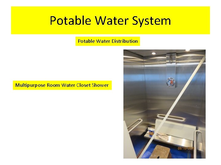 Potable Water System Potable Water Distribution Multipurpose Room Water Closet Shower  Potable Water System Potable Water Distribution Multipurpose Room Water Closet Shower