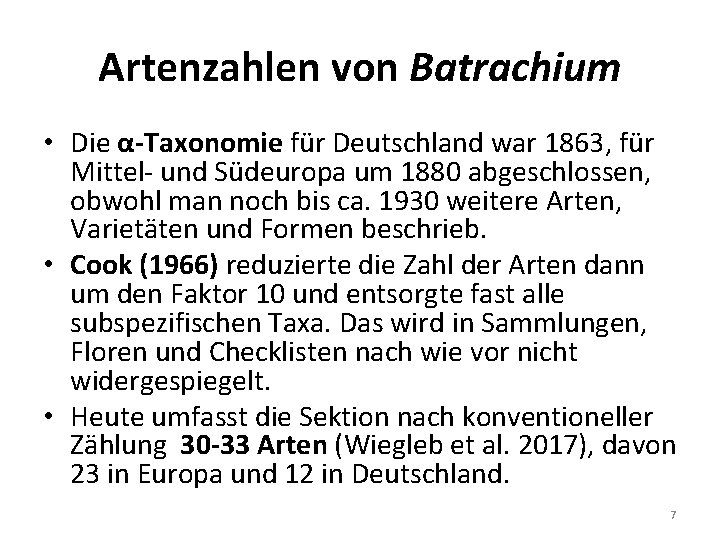 Artenzahlen von Batrachium • Die α-Taxonomie für Deutschland war 1863, für Mittel- und Südeuropa