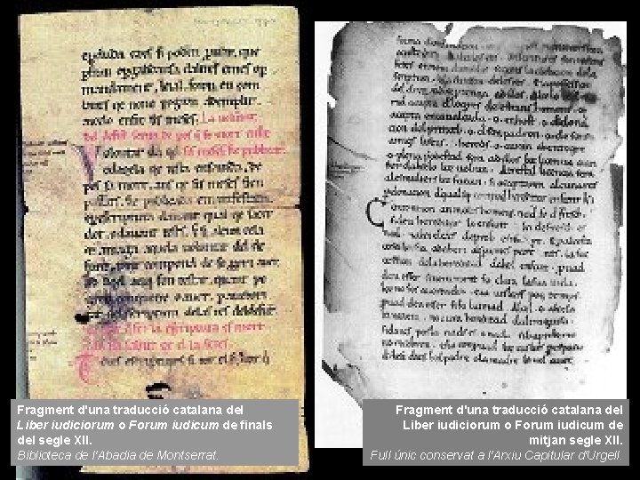 Fragment d'una traducció catalana del Liber iudiciorum o Forum iudicum de finals del segle