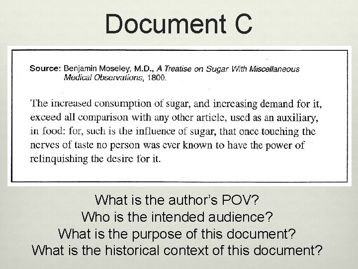 Document C What is the author’s POV? Who is the intended audience? What is
