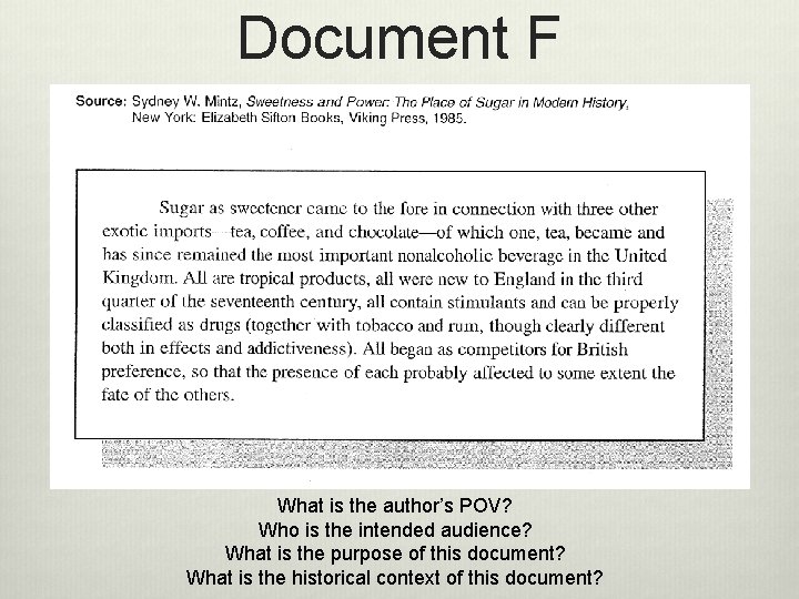 Document F What is the author’s POV? Who is the intended audience? What is