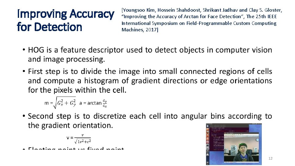 Improving Accuracy for Detection [Youngsoo Kim, Hossein Shahdoost, Shrikant Jadhav and Clay S. Gloster,