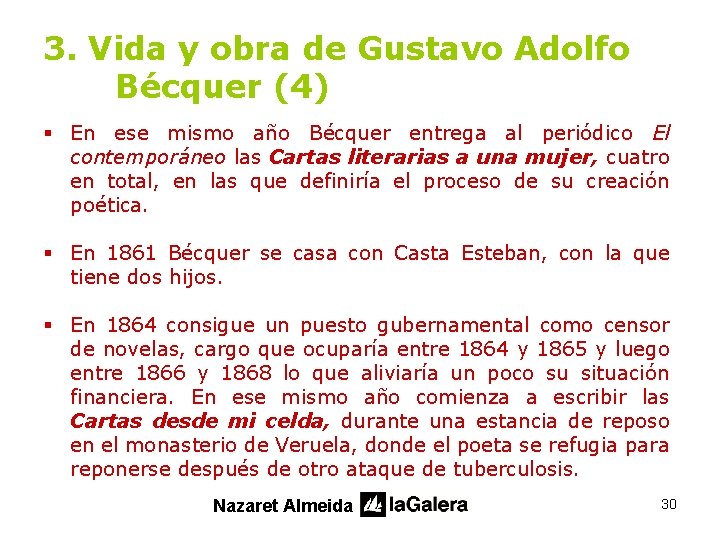 3. Vida y obra de Gustavo Adolfo Bécquer (4) § En ese mismo año