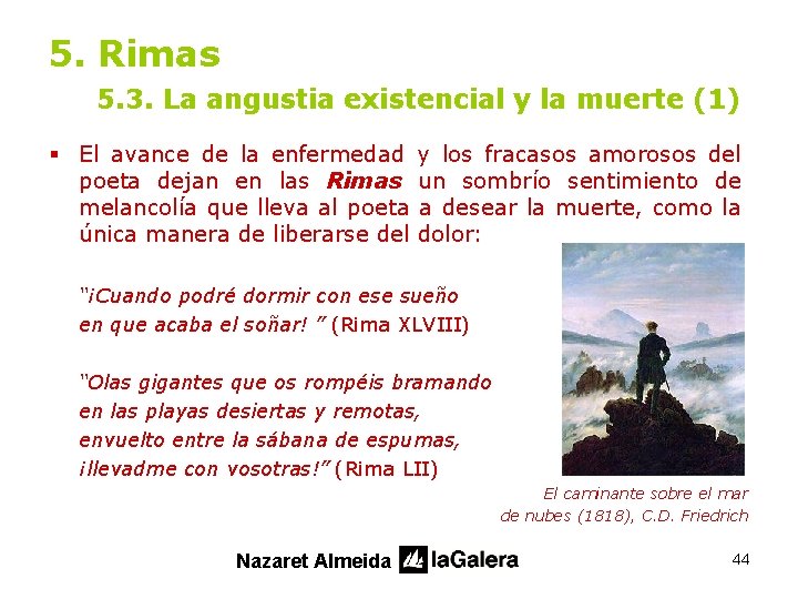 5. Rimas 5. 3. La angustia existencial y la muerte (1) § El avance