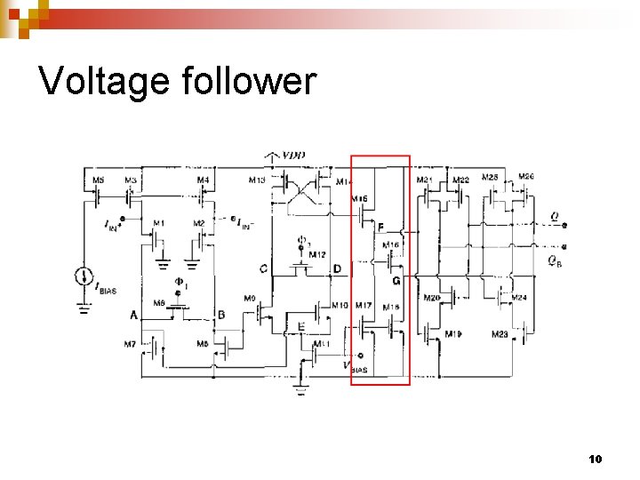 Voltage follower 10 