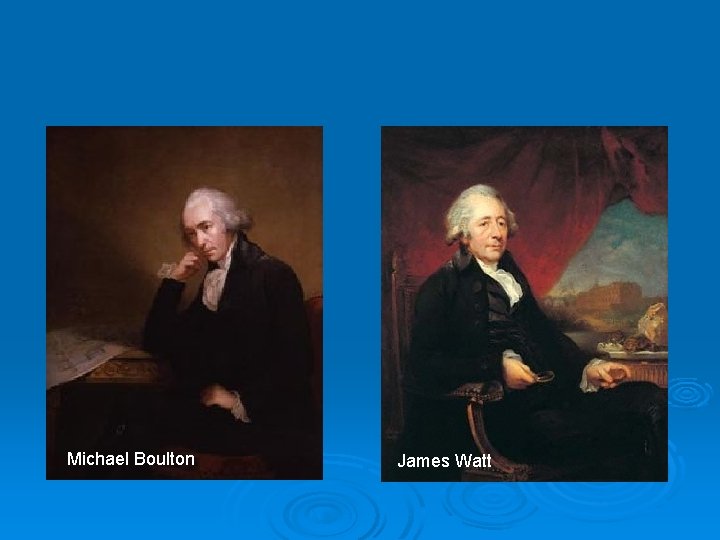 Michael Boulton James Watt 