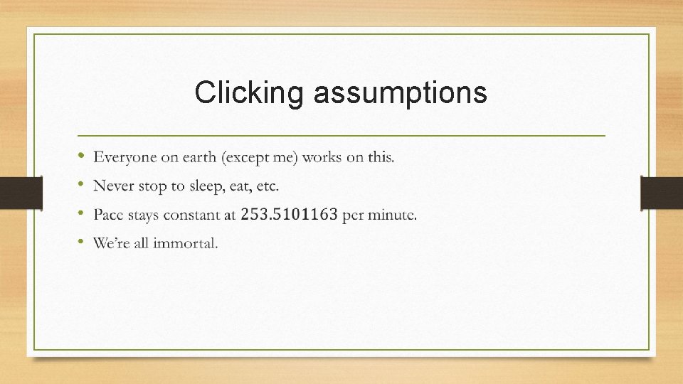 Clicking assumptions • 
