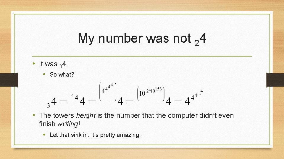 My number was not 24 • It was 34. • So what? • The