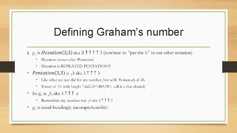Defining Graham’s number • 