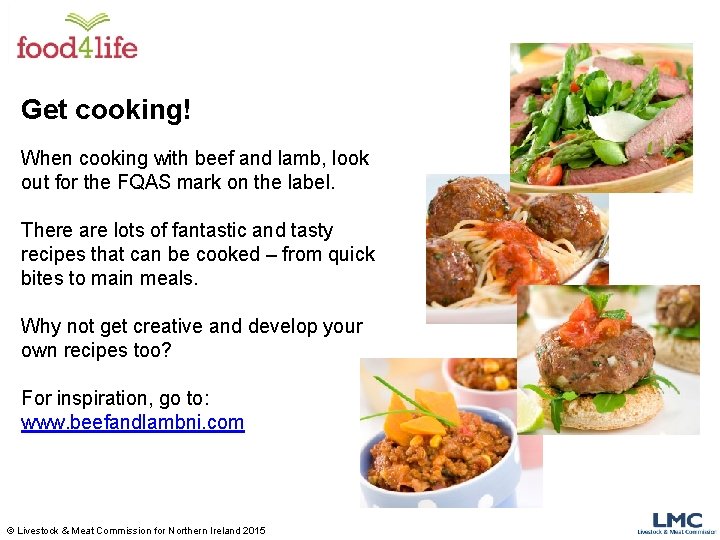 Get cooking! When cooking with beef and lamb, look out for the FQAS mark