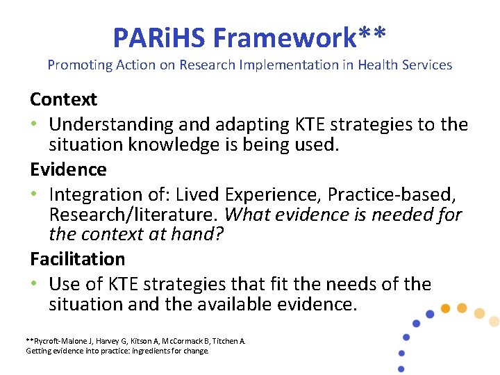 PARi. HS Framework** Promoting Action on Research Implementation in Health Services Context • Understanding