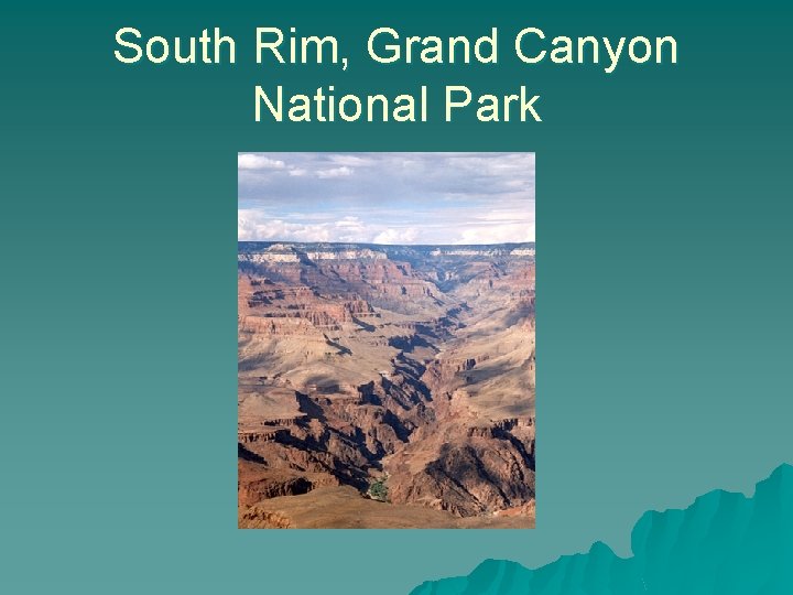 South Rim, Grand Canyon National Park 