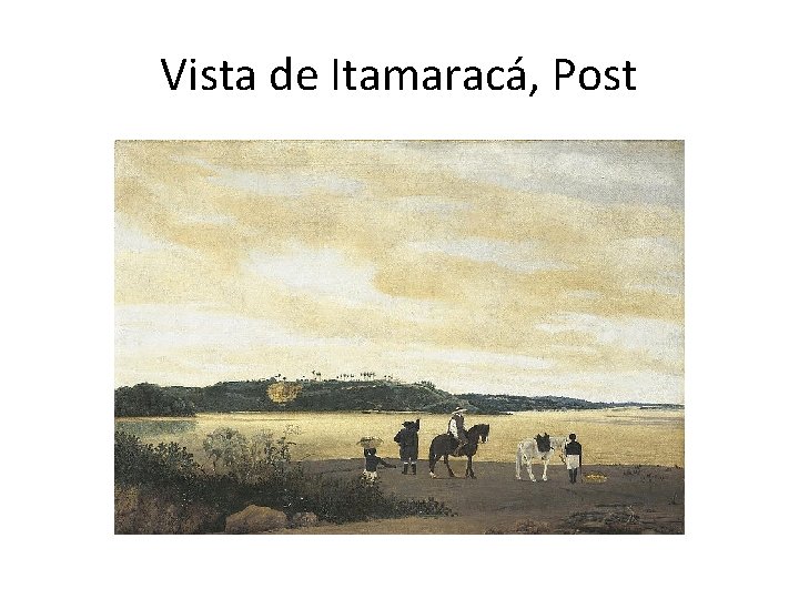 Vista de Itamaracá, Post 