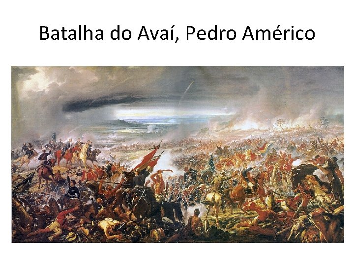 Batalha do Avaí, Pedro Américo 