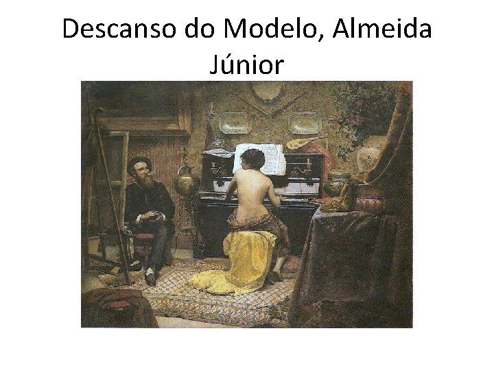 Descanso do Modelo, Almeida Júnior 