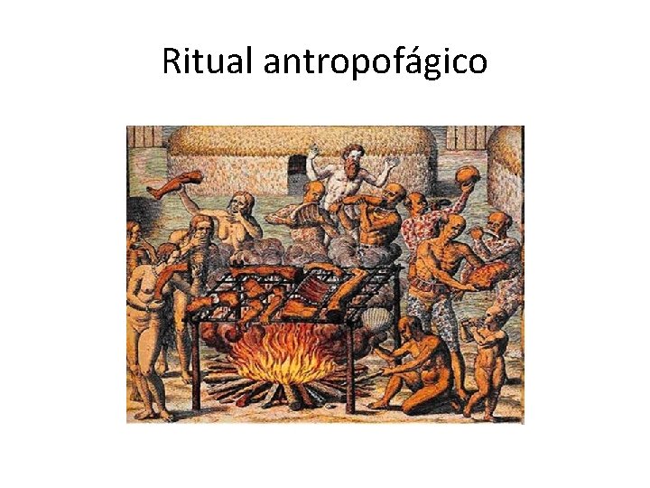 Ritual antropofágico 