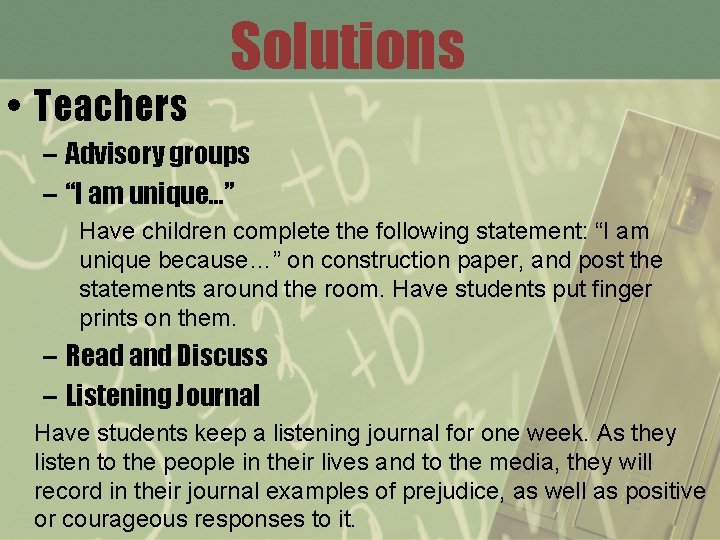  • Teachers Solutions – Advisory groups – “I am unique…” Have children complete